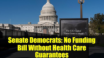 Senate Democrats: No Funding Bill Without Health Care Guarantees