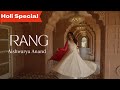 Rang  aishwarya anand  official music  holi special  kirat alang  manraj veer