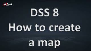 How to create a map in DSS v8 News