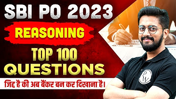 SBI PO 2023 | SBI PO Reasoning 100 Most Expected Questions | Reasoning By Sachin Sir