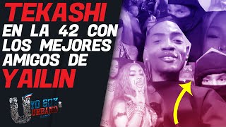 TEKASHI 6IX9INE EN LA 42 CON LOS MEJORES AMIGOS DE YAILIN LA MAS VIRAL / YO SOY URBANO EN VIVO