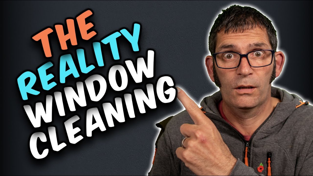 The TRUTH About Running a Window Cleaning Business
