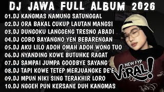 Download lagu DJ JAWA TERBARU 2026 FULL BASS🎶DJ NJAJENI X ORA BAKAL CUKUP LAUTAN MANGSI FULL ALBUM TERBARU 2026🎶