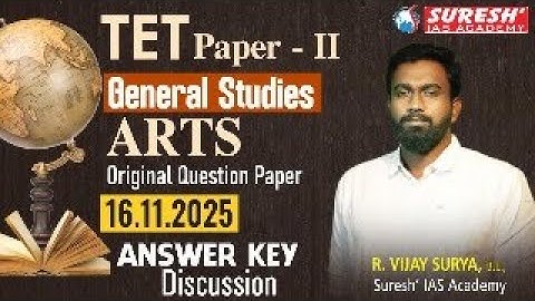 TET 2025 | PAPER-II | ARTS | ORIGINAL QUESTION PAPER | ANSWER KEY DISCUSSION