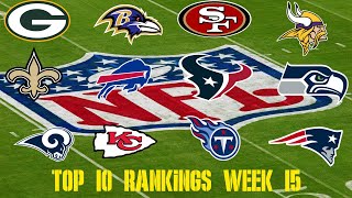 NFL Week 15 Top 10 Team Rankings