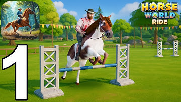 Horse World Ride Gameplay Walkthrough Part 1 - Tutorial (iOS, Android)