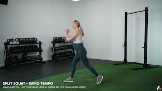 Split Squat - Rapid Tempo
