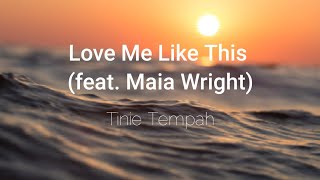 Watch Tinie Tempah Love Me Like This feat Maia Wright video