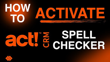 How to Enable Spellchecker in Act! CRM | Quick & Easy Guide