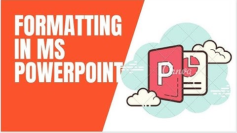 Formatting in MS PowerPoint class 5