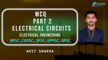 MCQ Part 2 | Electrical Circuits | ELECTRICAL ENGINEERING | BPSC | UPPSC | JPSC | CGPSC