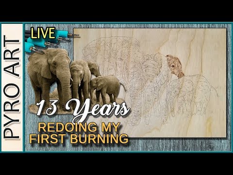 Pyrography:Wood Burning Elephants // Redoing My First Burning from 13 ...