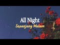 All Night - The Vamps &amp; Matoma | Lirik dan Terjemahan Indonesia