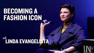 Linda Evangelista | Becoming a Fashion Icon