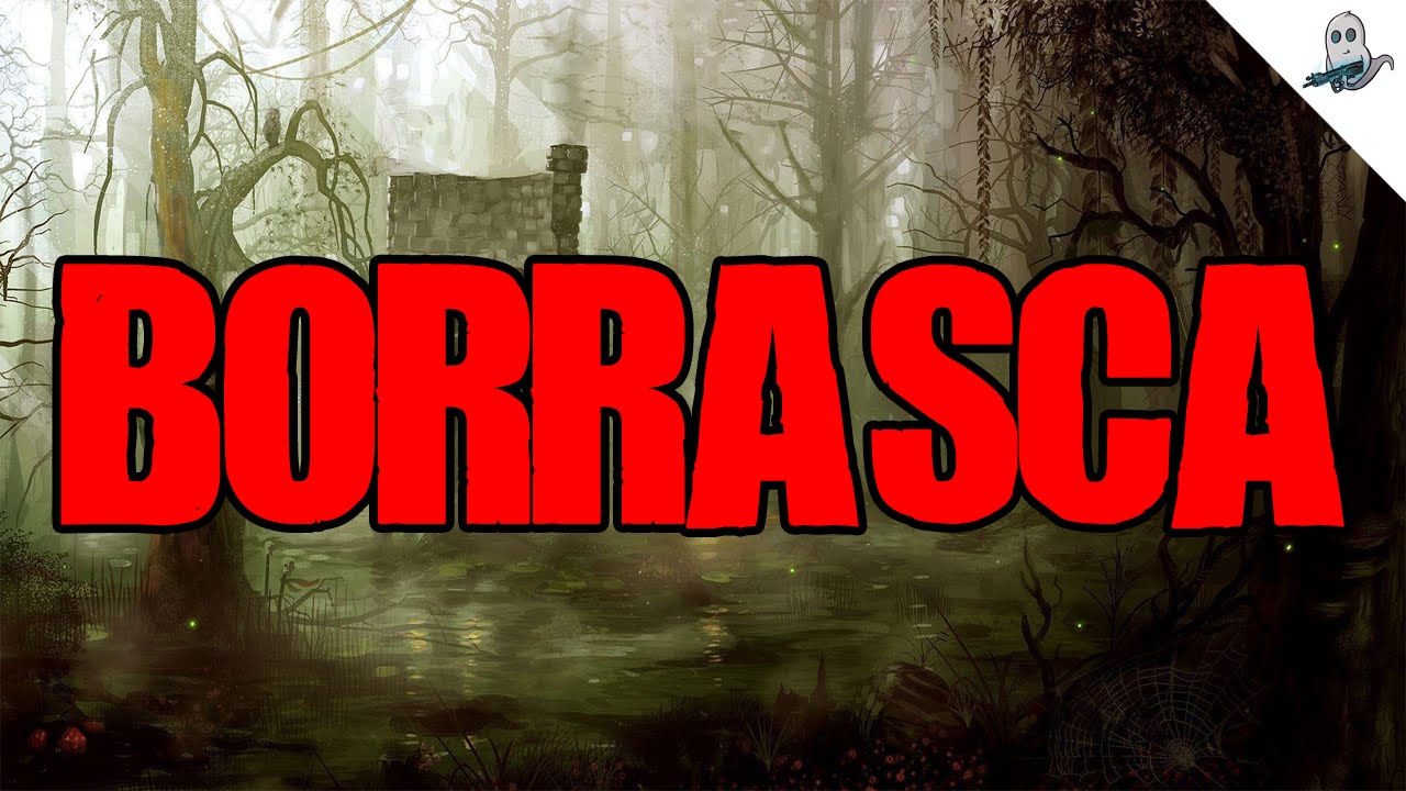 The Entire Borrasca Story [Scary Story]