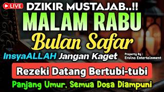 DZIKIR MALAM RABU MUSTAJAB..! Pengampunan Dosa, insyaAllah Rezekimu Mengalir Deras | DZIKIR MALAM