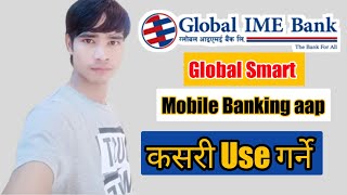 How to use GLOBAL IME mobile banking || How to use global ime internet banking || rajkathariya