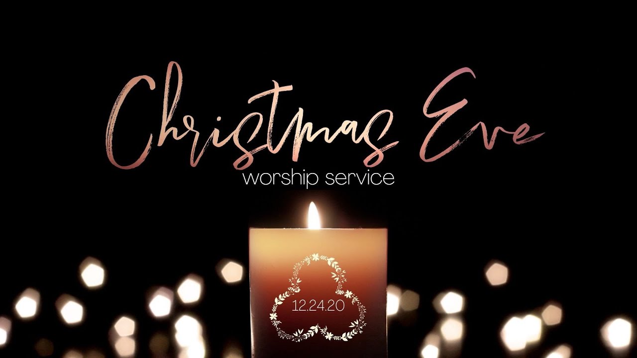 Goodwill Church Livestream Christmas Eve Service 122420 YouTube