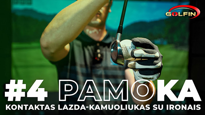 #4 GOLFO PAMOKA // Kontaktas lazda-kamuoliukas (atakos kampas)