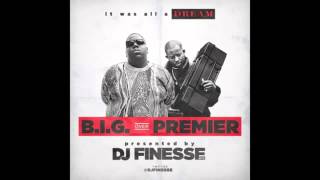 The Notorious B I G  over DJ Premier Full Mixtape