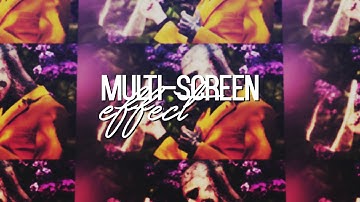 Effect #2 | Multi-screen effect