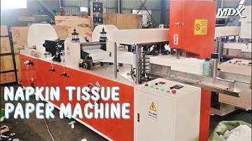 Napkin Tissue Paper Making Machine | #MDX