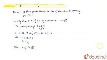 Find the equation of the plane passing through the line of intersection\nof the planes 2x-7y+4z-...