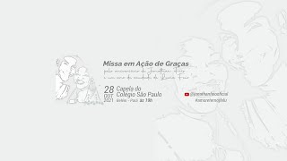 Missa em Ação de graças - Aniversario JF