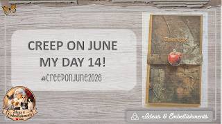Creep on June – My Day 14! - #CreeponJune2026