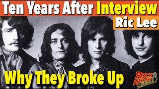 Why 'Ten Years After' originally broke up - Ric Lee Interview