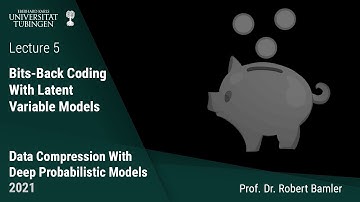 Neural Compression — Lecture 5 — Bits-Back Coding With Latent Variable Models