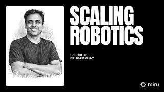 Scaling Indoor-Outdoor Delivery Robots | Ritukar Vijay,  CEO @ Ottonomy | Scaling Robotics Ep 6
