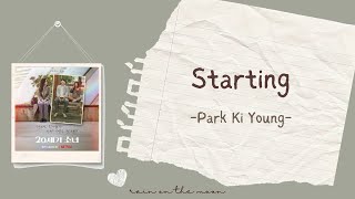 Park Ki Young (박기영) - Starting (시작) '20th Century Girl OST' [ROM/INDO]