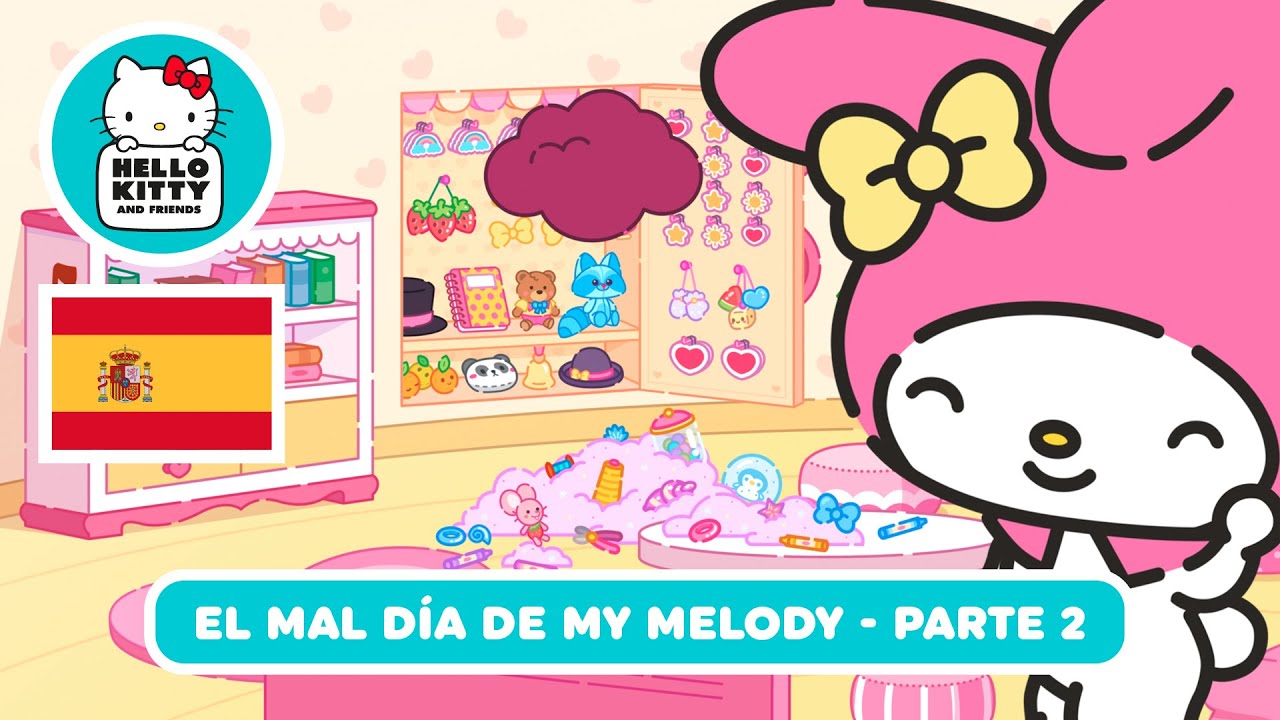 El mal día de My Melody Parte 2  Supercute Adventures 6 