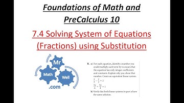 FM 10 7.4 #8 Solving System of Equations with Fractions (Substitution)