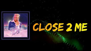 Tom Aspaul - Close 2 Me (Lyrics)