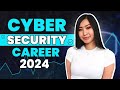 How to get into cybersecurity in 2024  how to start a career in cyber security with no experience