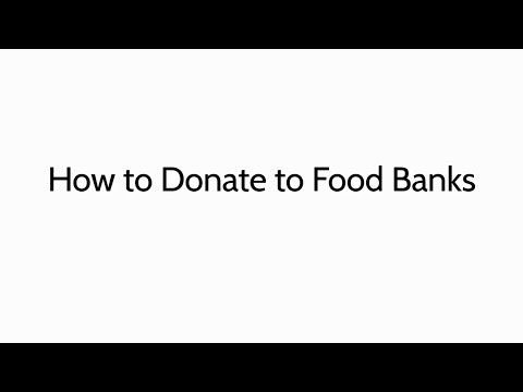 Come donare a banche alimentari (come un boss!)