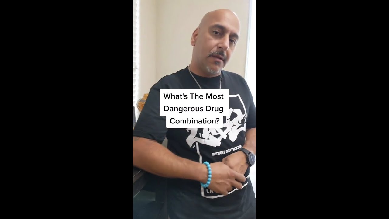What's The Most Dangerous Drug Combination? 