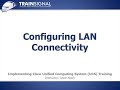 Cisco UCS | Configuring LAN connectivity | #ciscoucs #technology #virtualization #servers