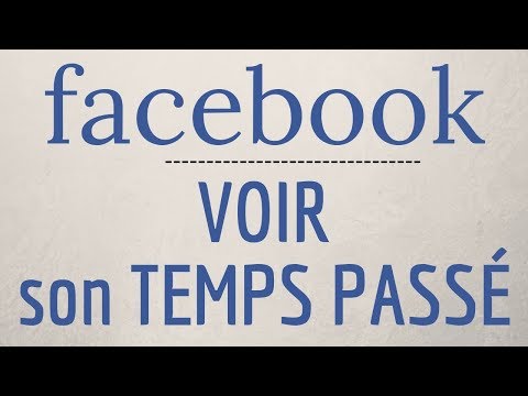 Vidéo: Comment voyez-vous votre temps sur Facebook ?