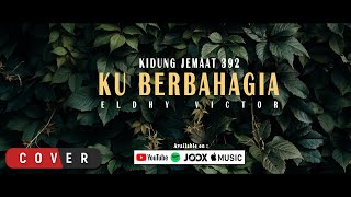 Eldhy Victor - Ku Berbahagia  (Guitar Version)