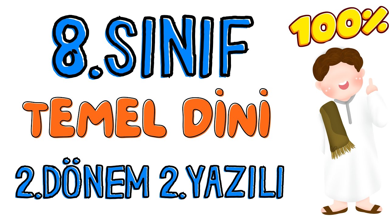8. Sınıf Temel Dini Bilgiler 2. Dönem 2. Yazılı Soruları Yeni  (%99 Çıkabilir 😊 ) #2024