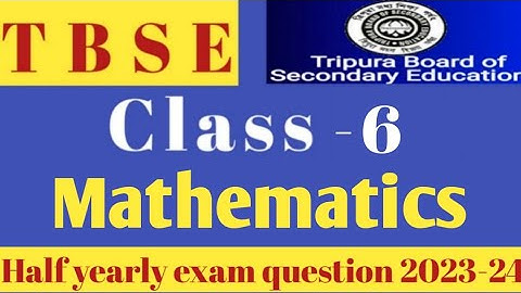 Class 6 Maths half yearly question 2023-24#tbse #2024 #scert