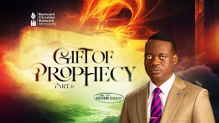 GIFT OF PROPHECY 6 || DOCTRINE AND TEACHING ||DR. AROME OSAYI|| RCN MINNESOTA ||8TH SEPTEMBER 2025
