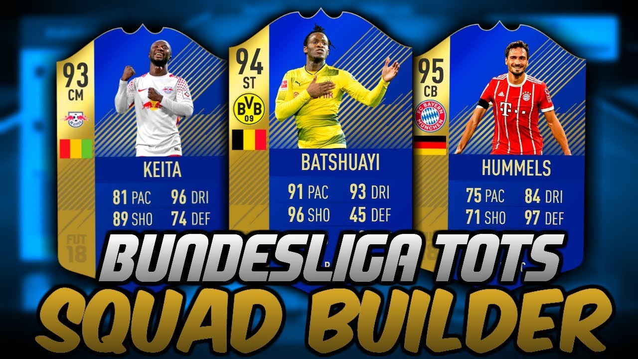 BUNDESLIGA TOTS REVIEW/SQUAD BUILDER! - FIFA 18 ULTIMATE TEAM