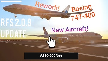 [RFS Real Flight Simulator]RFS 2.0.9 Update| New Aircraft Airbus A330-900 Neo {4K60fps}