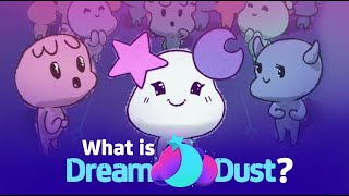 What Is DreamDust Expo?