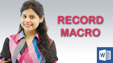 How to Create Macros in Microsoft Word 2013 || Chapter 11 | Video 1