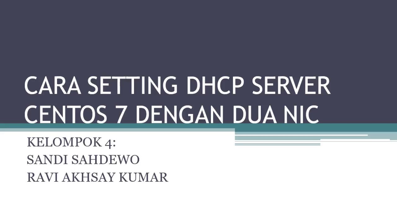 CARA SETTING DHCP SERVER CENTOS 7 DENGAN DUA NIC - YouTube